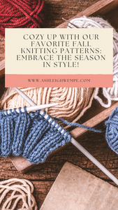 Cozy Up with Unique Fall Knitting Patterns: Discover New Favorites for the Season!