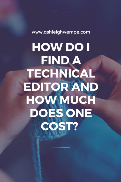 I know I need a technical editor, but now what do I do?