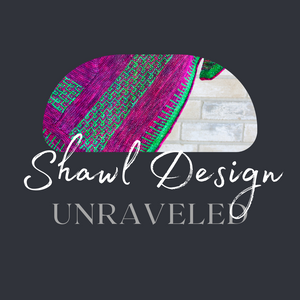Shawl Design Unraveled