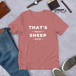 Load image into Gallery viewer, &quot;That&#39;s What Sheep Said&quot; Short Sleeve T-Shirt

